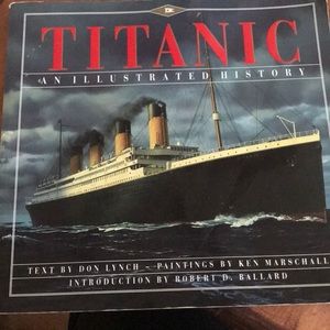 Titanic an Illustrated history book